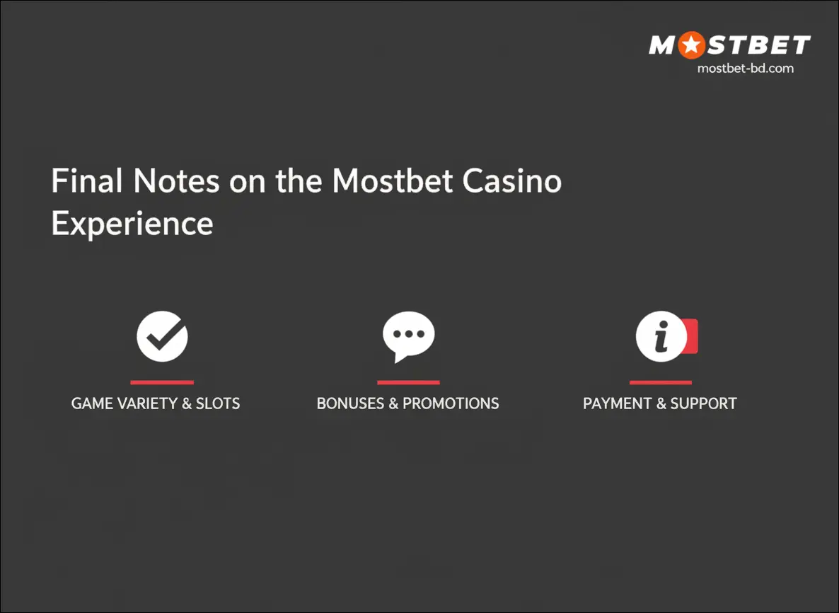 Final Notes on the Mostbet Casino Experience